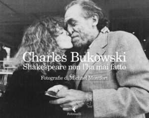 Shakespeare non l'ha mai fatto - Bukowski