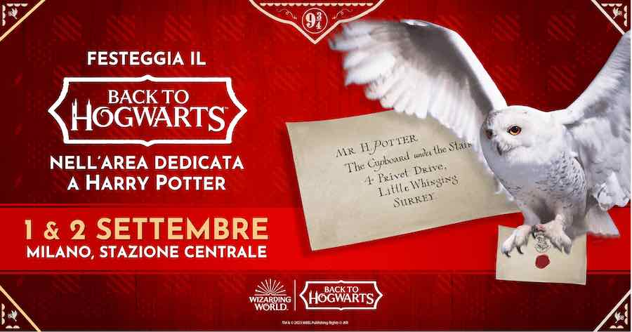 Harry Potter a Milano 1 e 2 settembre 2023 Back to Hogwarts
